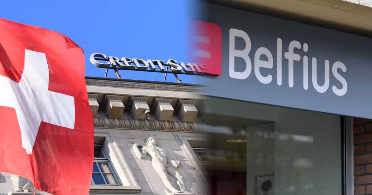 Banque-crédit-suisse-et-Belfius Banque Credit Suisse et Banque Belfius